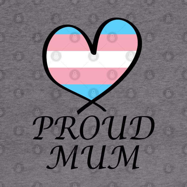 Proud Mum LGBT Gay Pride Month Transgender Flag by artbypond